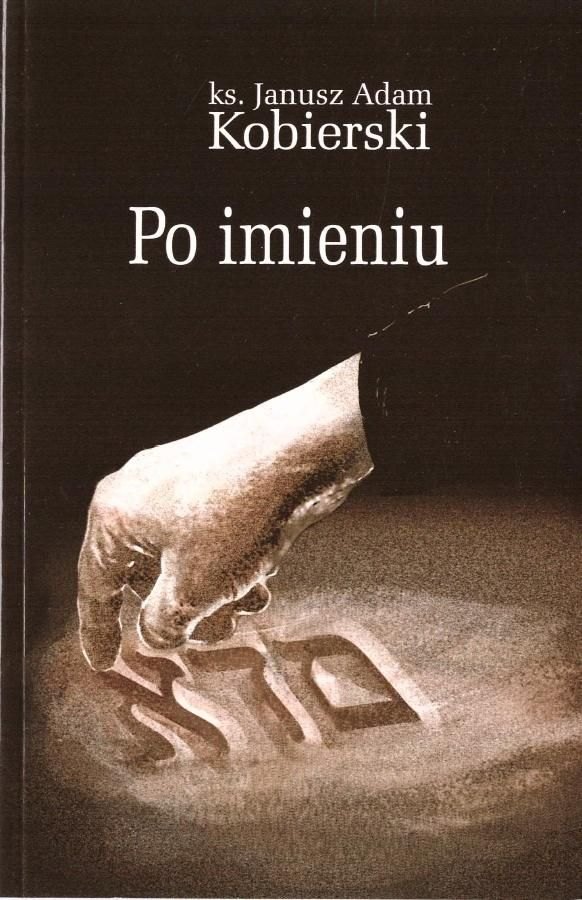Tom wierszy ks,. Janusza A. Kobierskiego